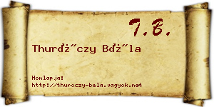 Thuróczy Béla névjegykártya